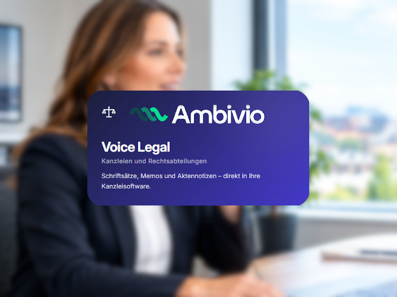 Ambivio Voice Legal KI Spracherkennung für Juristen & Rechtsanwälte DIKTAT-STUTTGART ppm-stuttgart Berlin.